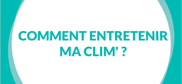 Heiwa-comment-entretenir-ma-clim